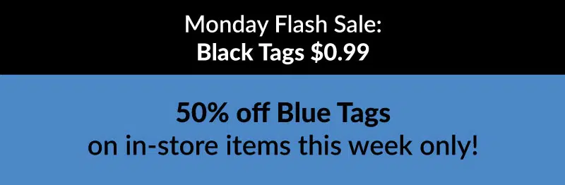 Color of the Week - 50% off Blue Tags on in-store items this week only Color of the Week - 50% off Blue Tags on in-store items this week only